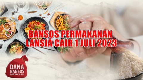 KESEJAHTERAAN SOSIALBantuan Makanan bagi Lansia dan Disabilitas Tunggal Naik